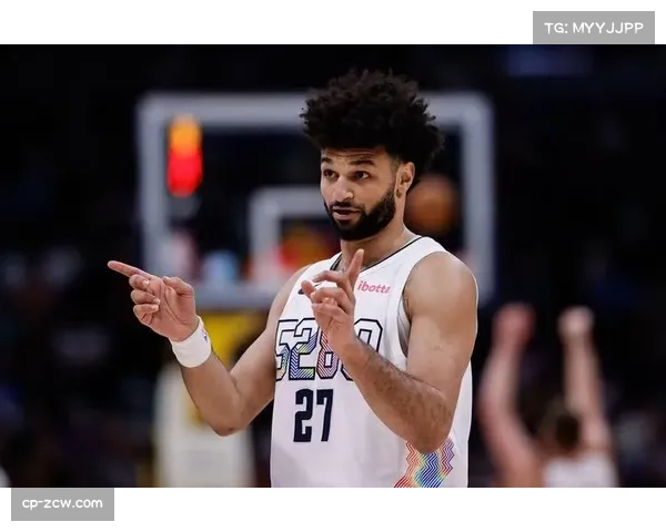 掘金替补席深度不足 穆雷状态起伏制约卫冕前景 掘金替补席深度不足 穆雷状态起伏制约卫冕前景